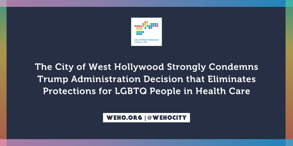 City of West Hollywood Condemns Trump Admin - June 12, 2020