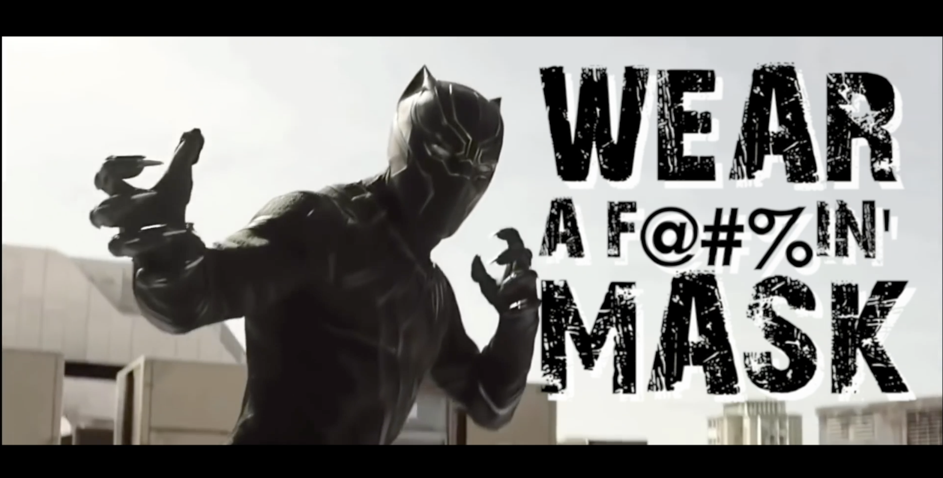 Wear a F@#%in' Mask PSA