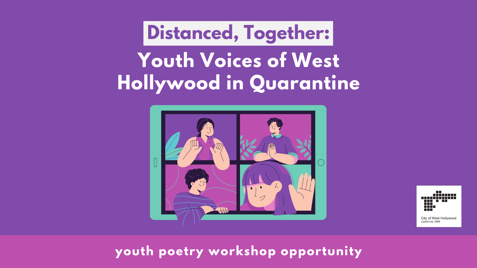 Distanced, Together: Youth Voices of West Hollywood in Quarantine