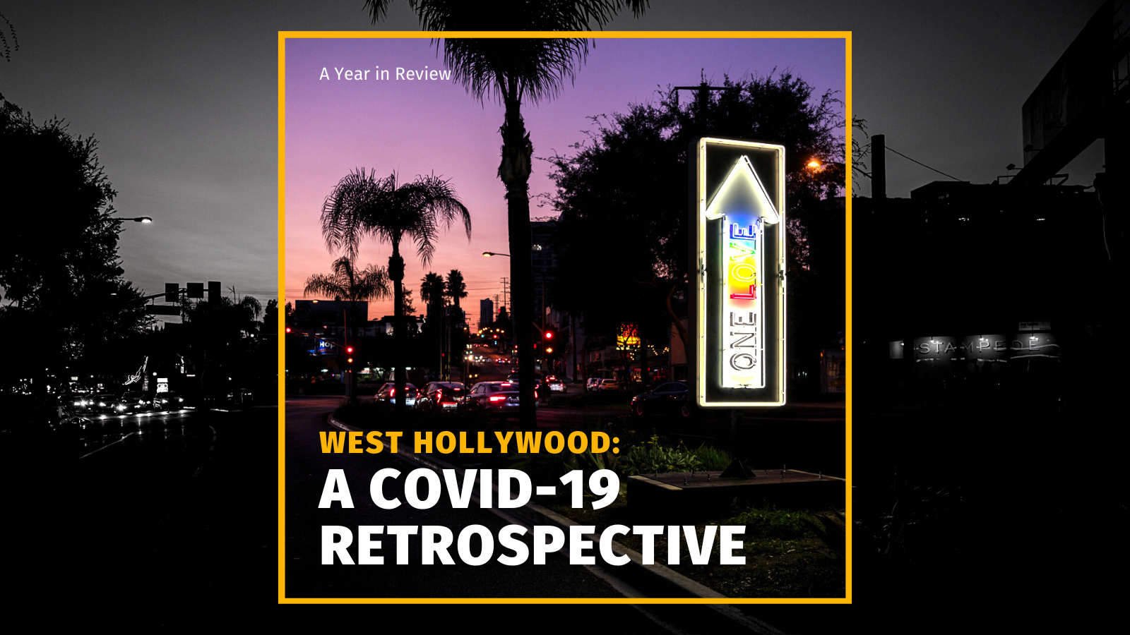 West Hollywood: A COVID-19 Retrospective