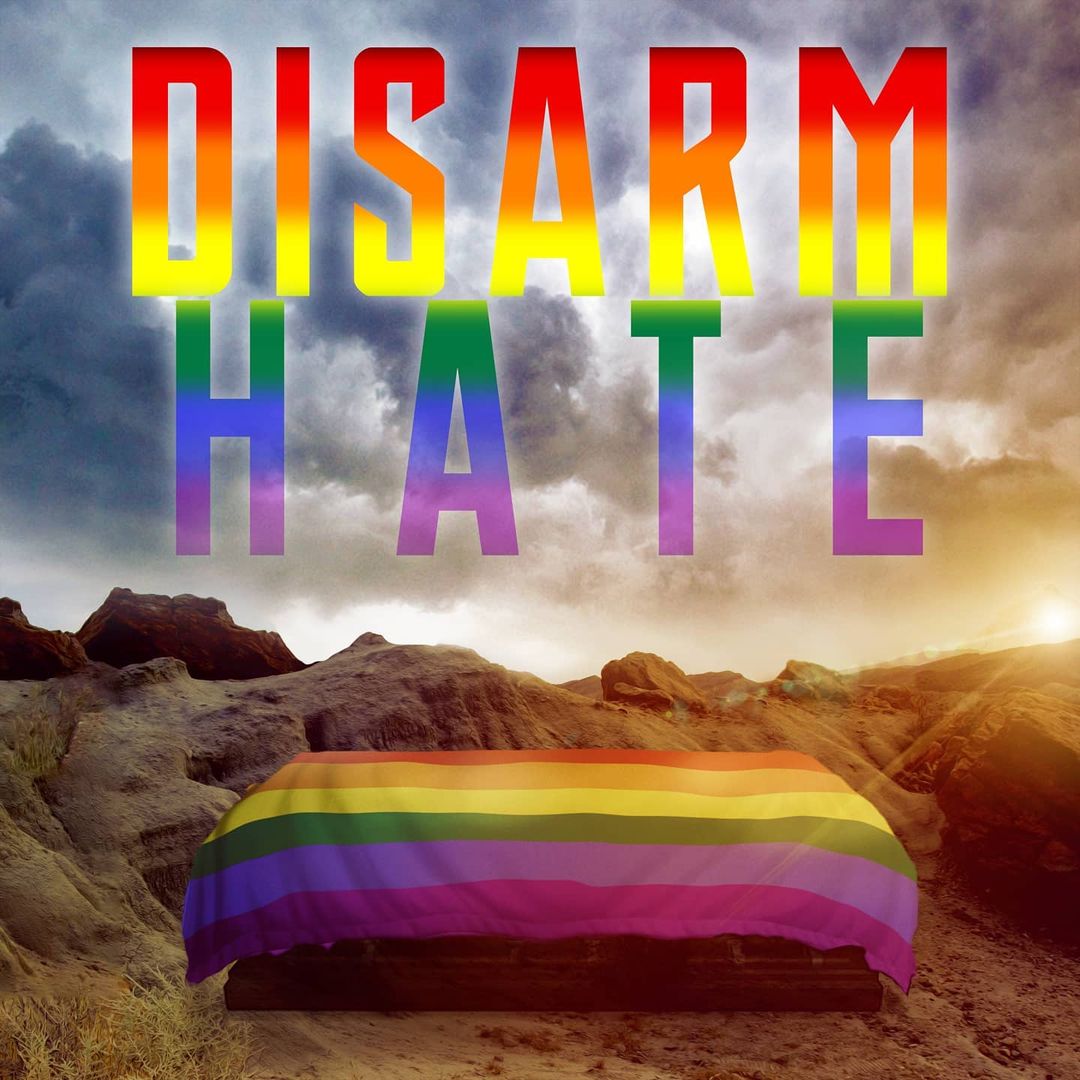 Disarm Hate Documentary