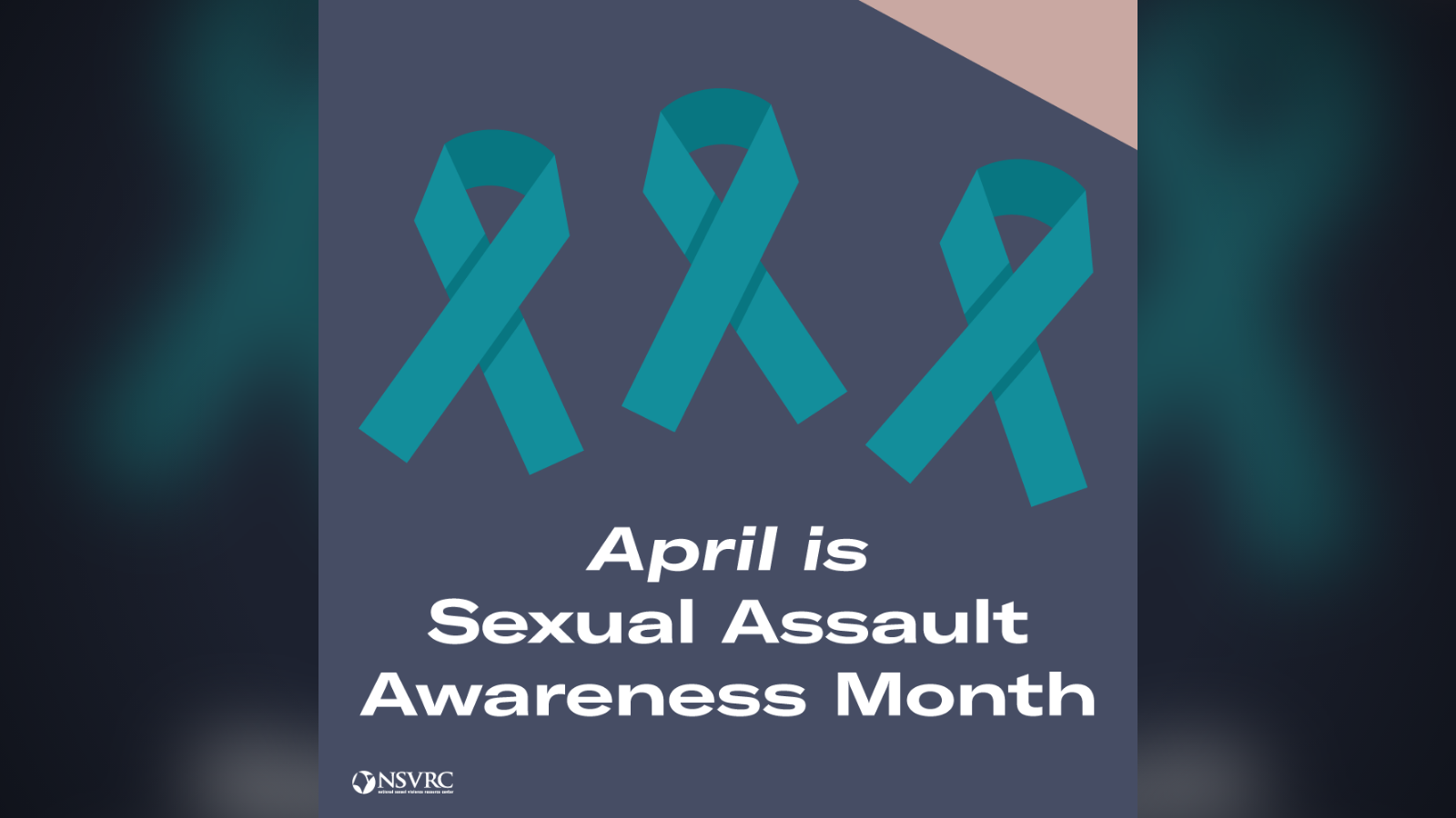 Sexual Assault Awareness Month