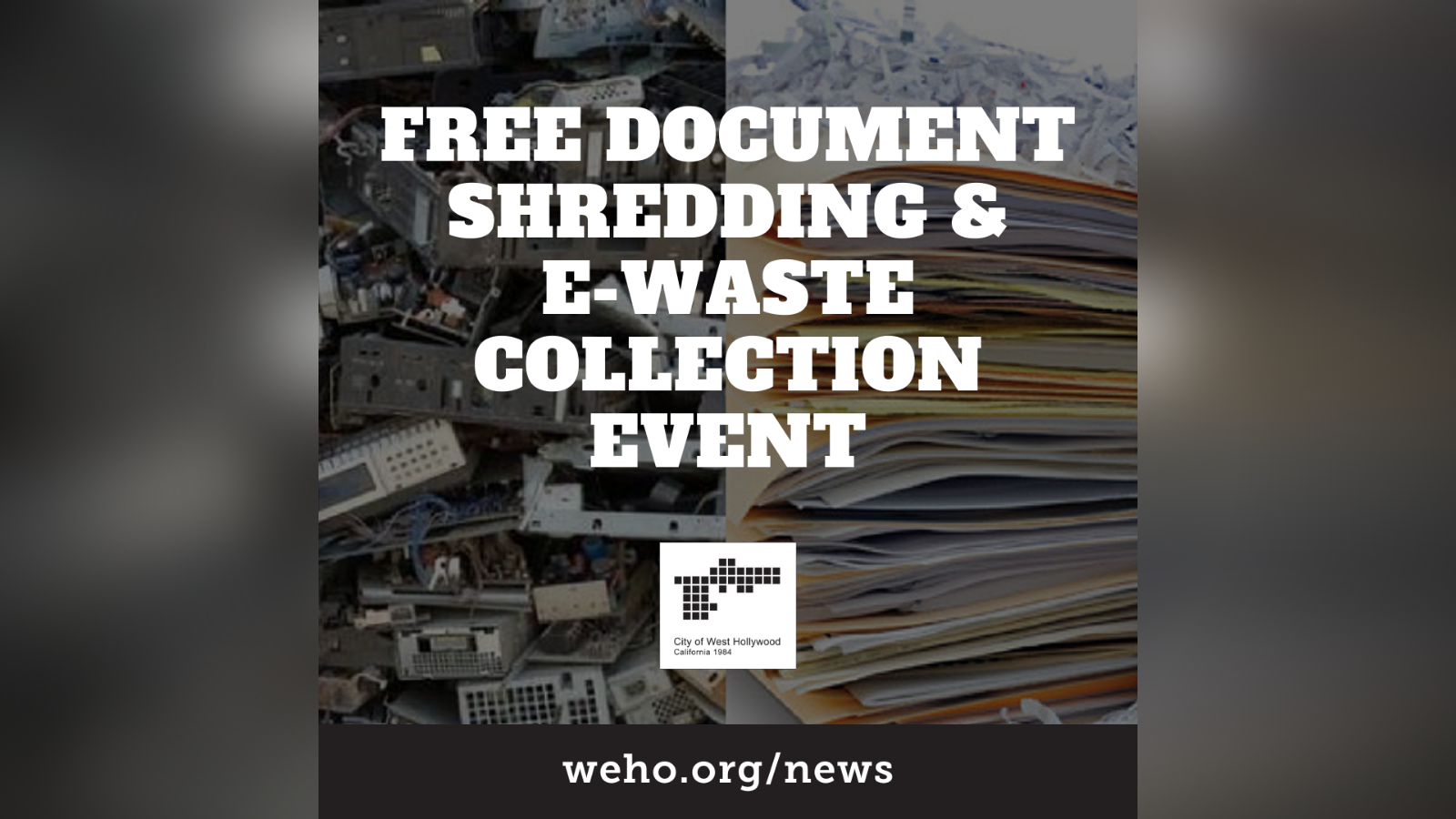 Free E-Waste & Document Shredding Event