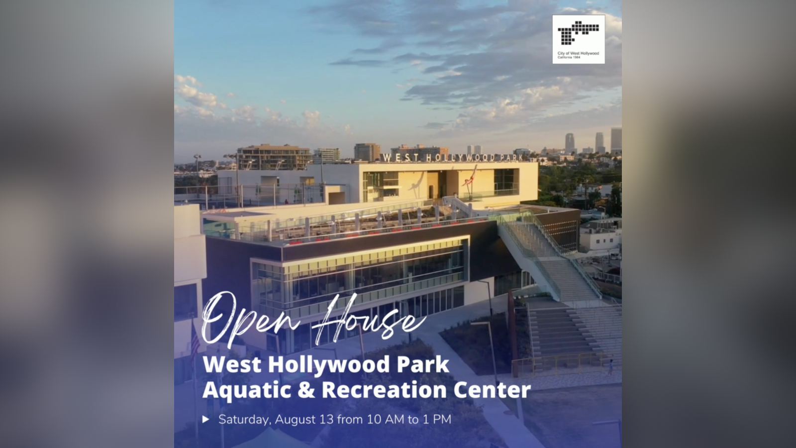 West Hollywood Park Aquatic & Recreation Center - Open House