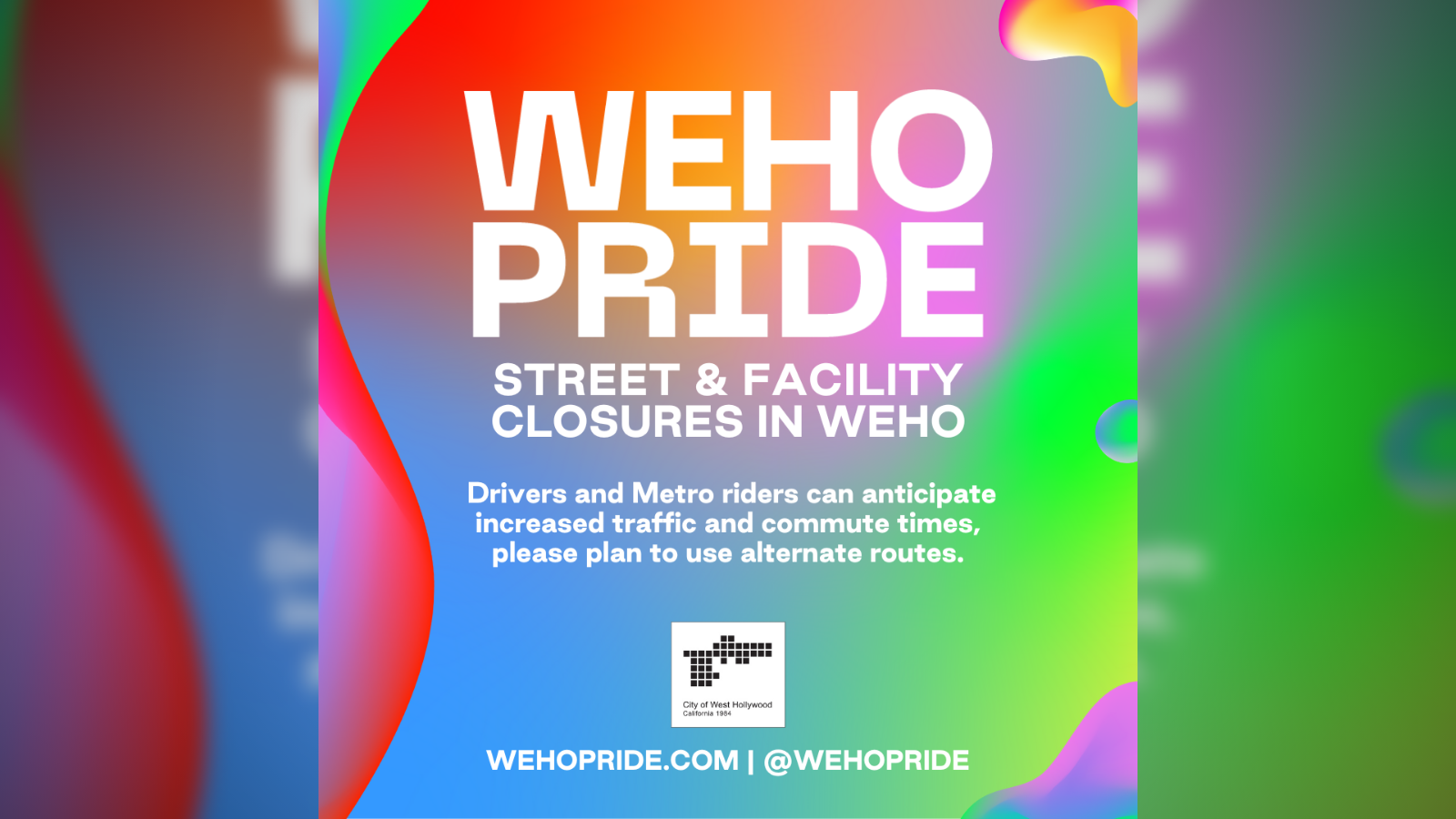 WeHo Pride Street & Facility Closures