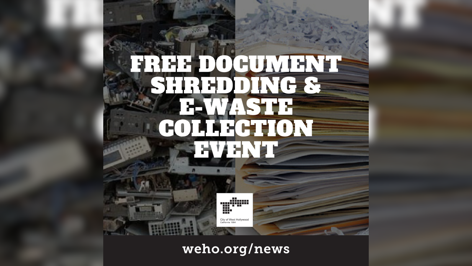 Free E-Waste & Document Shredding Event