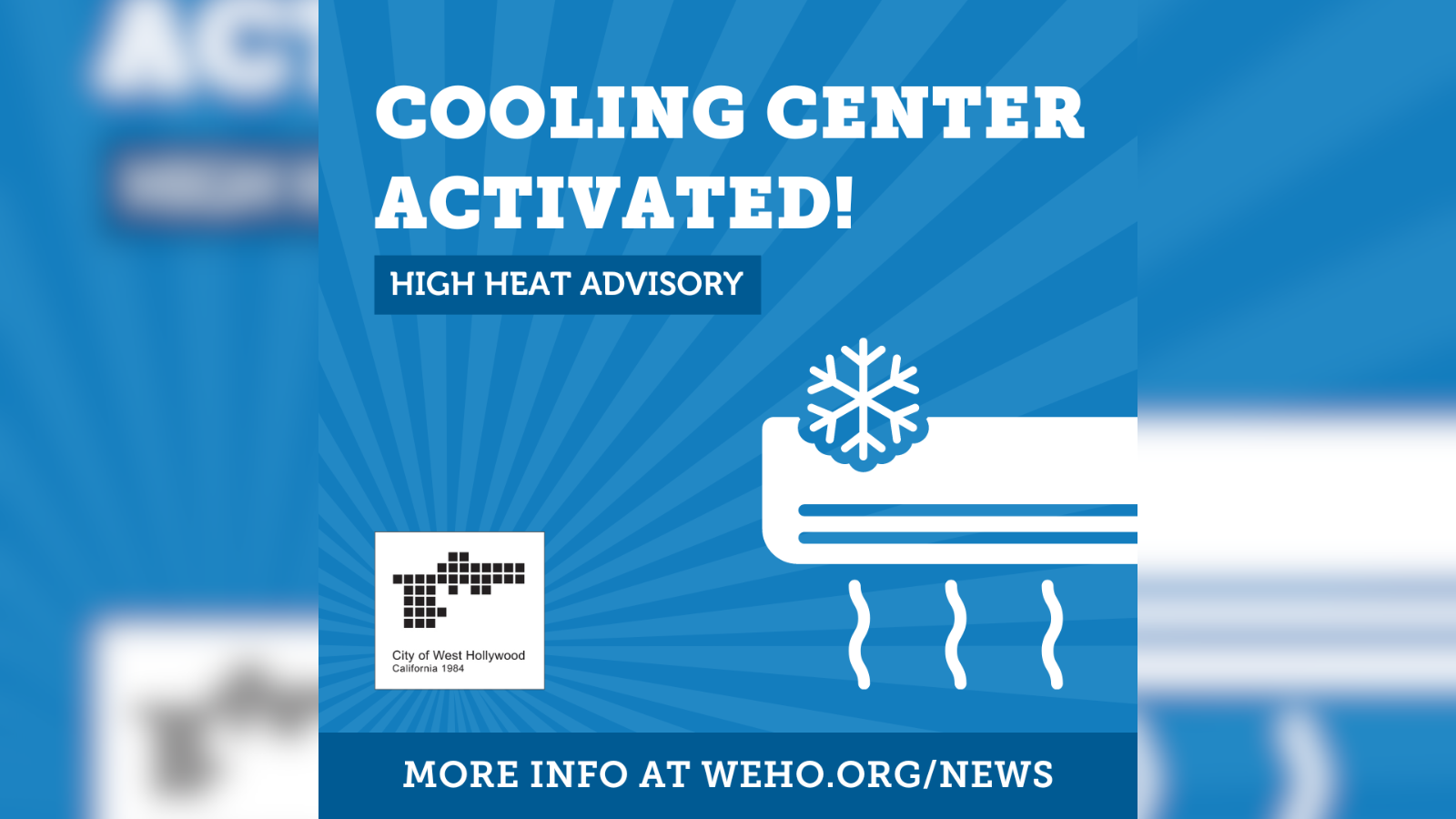 Cooling Center Activated - High Heat Advisory