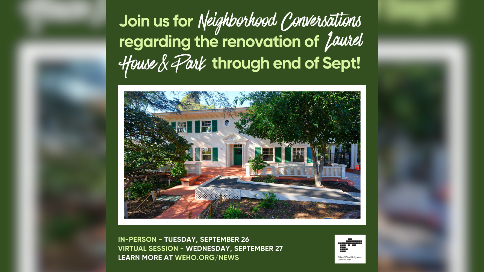 Neighborhood Conversations Regarding Laurel House and Park