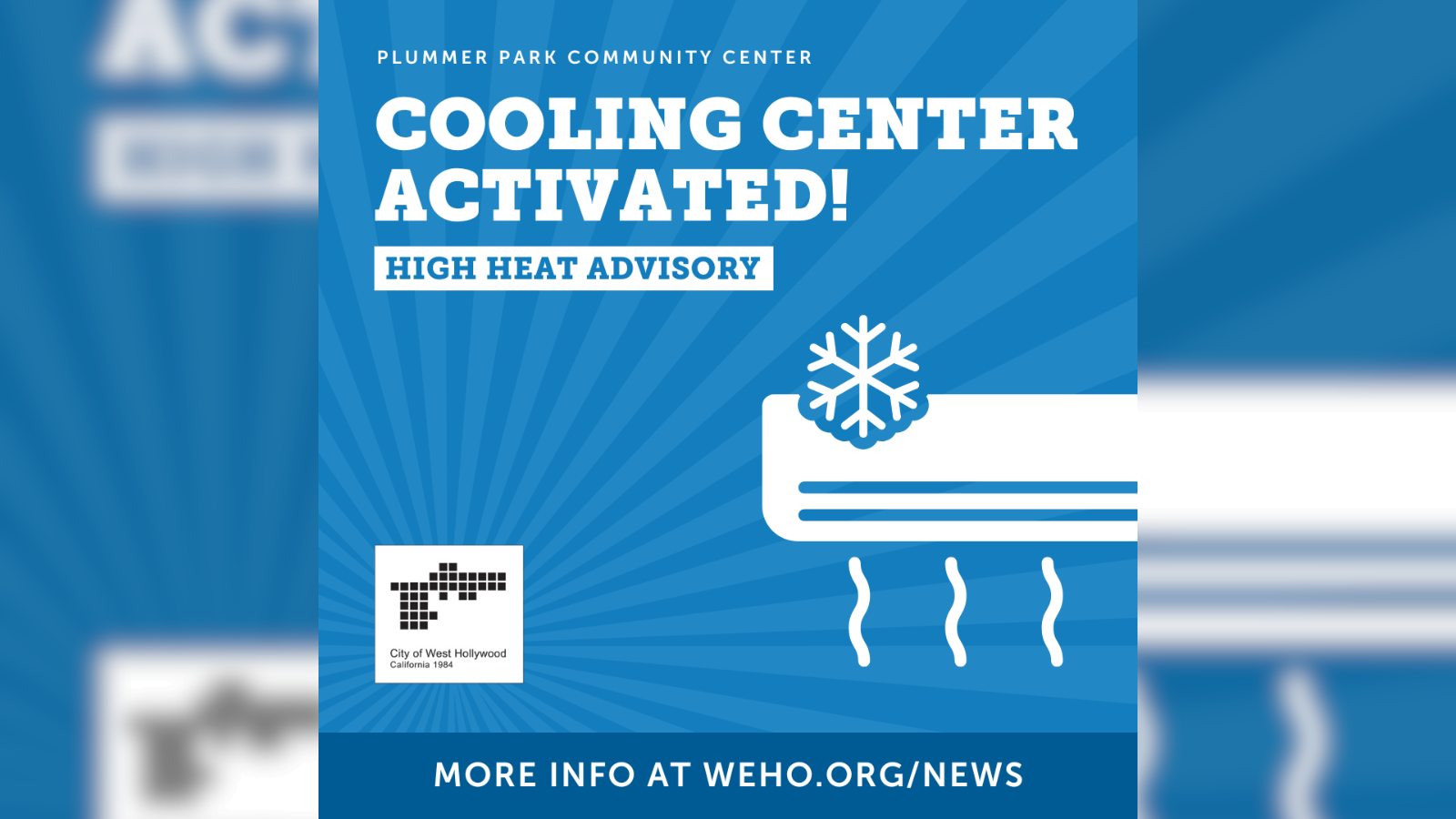 Cooling Center Activated - High Heat Advisory