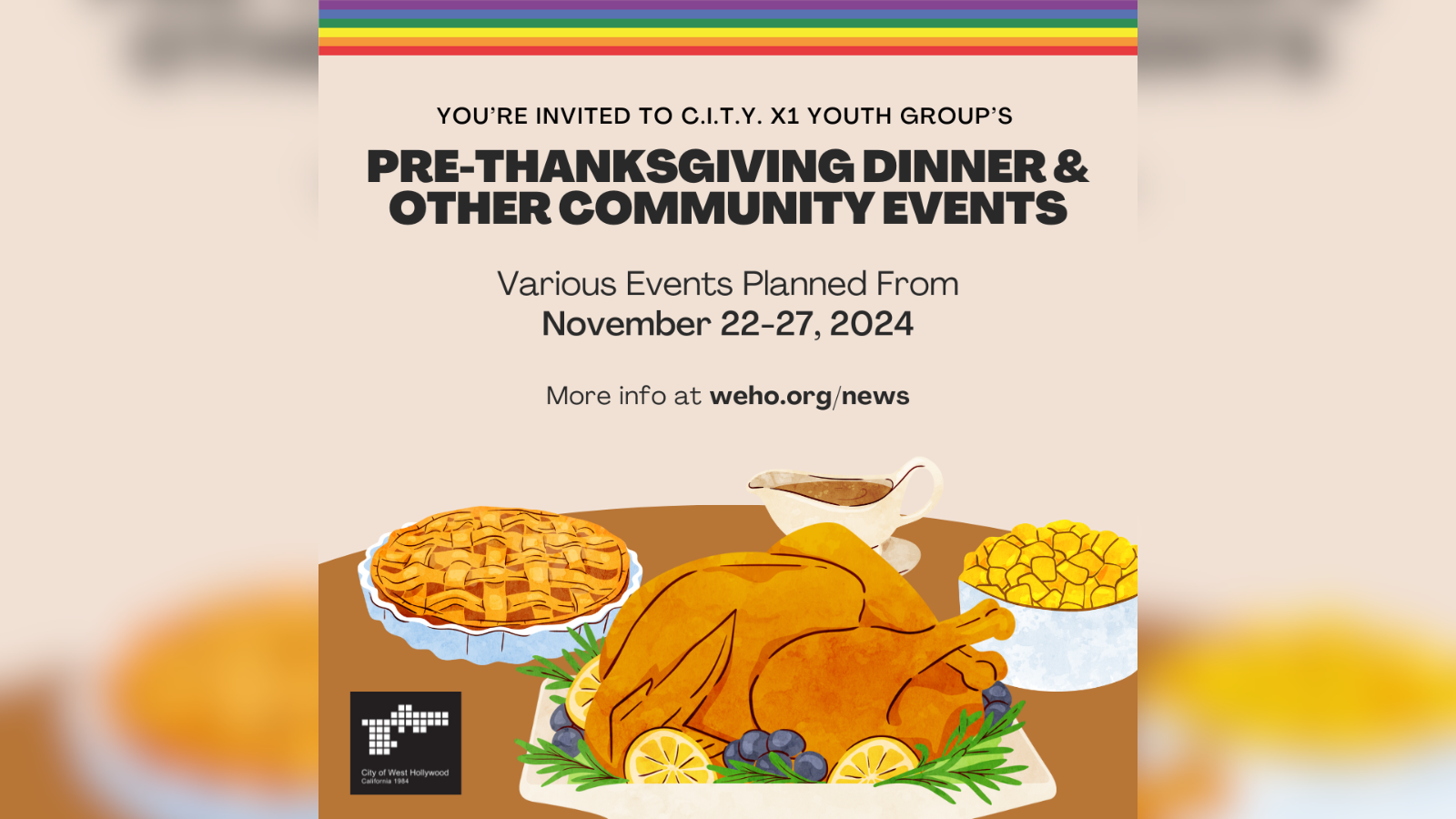 City of West Hollywood Invites Youth in the Community to Attend C.I.T.Y. x1 Youth Group’s Pre-Thanksgiving and Holiday Dinner Events